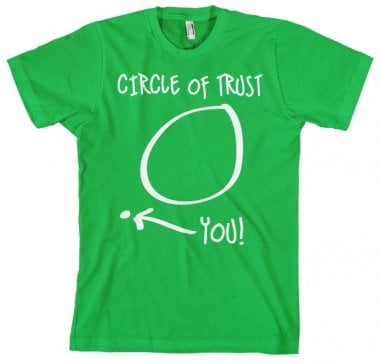 Circle Of Trust T-Shirt 1
