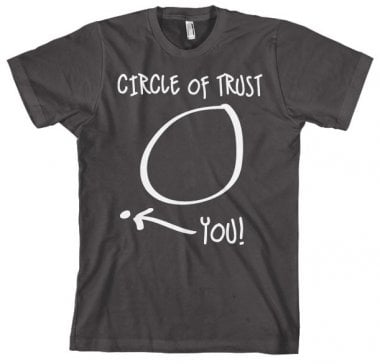 Circle Of Trust T-Shirt 2