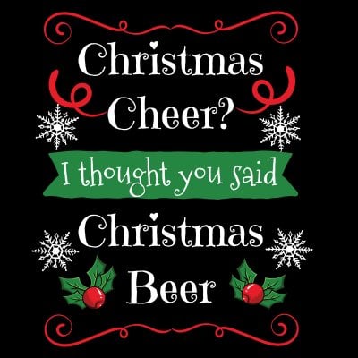 Christmas cheer? Christmas beer! T-shirt.Christmas cheer? Christmas beer! T-shirt 1.
