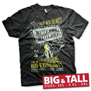 Beetlejuice - The afterlife's leading bio-exorcist big and tall T-Shirt