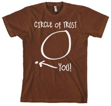 Circle Of Trust T-Shirt 4