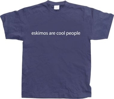 Eskimos are cool people 1