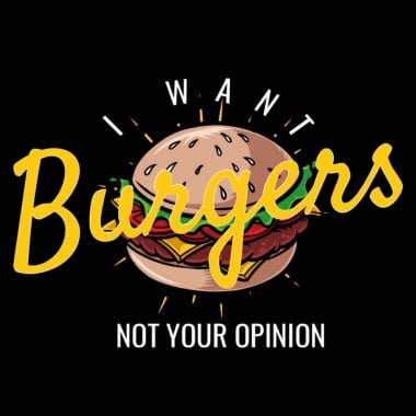I want burgers T-shirt 1