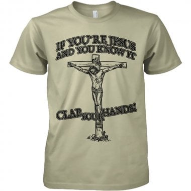If Youre Jesus And You Know It T-shirt 3