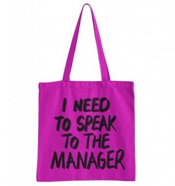 I Need To Speak To The Manager Tote Bag 1
