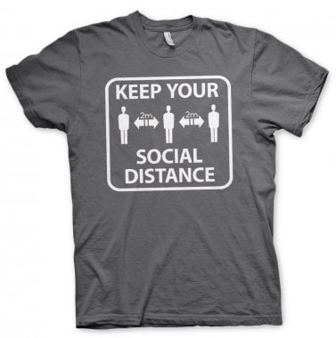 Keep Your Social Distance T-Shirt 3