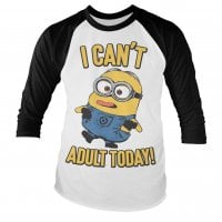 Minions - I Can't Adult Today Baseball Long Sleeve Tee 1