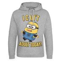 Minions - I Can't Adult Today Epic Hoodie 1