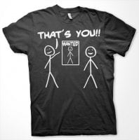 That?s You - Wanted T-Shirt 3