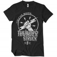You've Been Thunderstruck T-Shirt 1