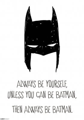 Batman - Always Be Yourself Poster 61x91 cm 1