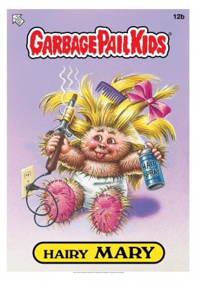 Garbage Pail Kids - Hairy Mary Poster 50x70 cm 1