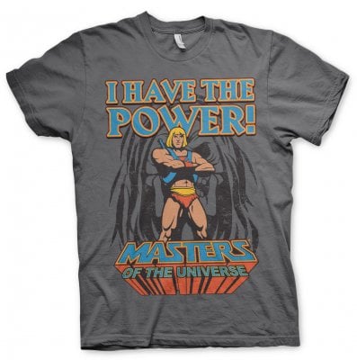 I Have The Power T-Shirt 1