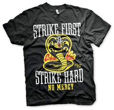 Karate Kid - Strike First, Strike Hard - Cobra Kai No Mercy T-Shirt 1