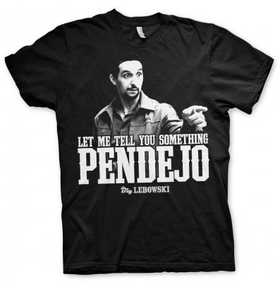 Let Me Tell You Something Pendejo T-Shirt