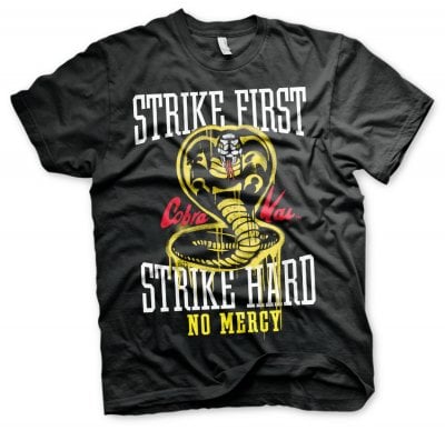 Strike First - Strike Hard - No Mercy T-Shirt 1